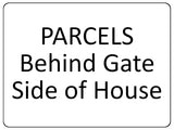 2183 PARCELS Behind Gate Side of House Door Metal Aluminium Plaque Sign