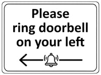 2194 Please ring doorbell on your left Metal Aluminium Plaque Sign