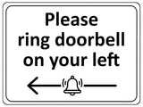 2194 Please ring doorbell on your left Metal Aluminium Plaque Sign