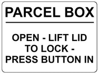 2241 PARCEL BOX Open Lift Lid To Lock Press Button In Metal Aluminium Plaque Sign