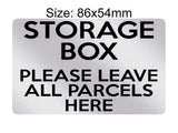 P190 STORAGE BOX Please Leave All Parcels Here Plastic PVC Plaque Sign Card