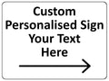 2203 Custom Personalised Arrow Direction Right Door Metal Aluminium Sign Plaque