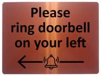 2193 Please ring doorbell on your left Metal Aluminium Plaque Sign