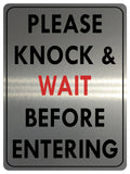 UV126 KNOCK & WAIT BEFORE ENTERING metal Aluminium Plaque Sign Door A4 Size