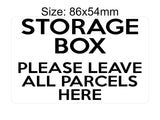 P190 STORAGE BOX Please Leave All Parcels Here Plastic PVC Plaque Sign Card