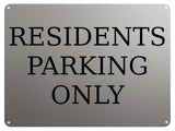 2257 RESIDENTS PARKING ONLY Gate Door Metal Aluminium Plaque Sign