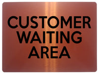 2265 CUSTOMER WAITING AREA Business Office Door Metal Aluminium Plaque Sign