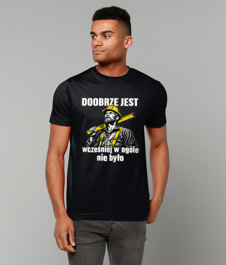 266 Dobrze jest wcześniej w ogóle nie było Koszulka Funny Polish T-shirt Tee