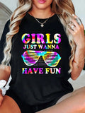 Women's Girls Just Wanna Have Fun Graphic T-Shirt