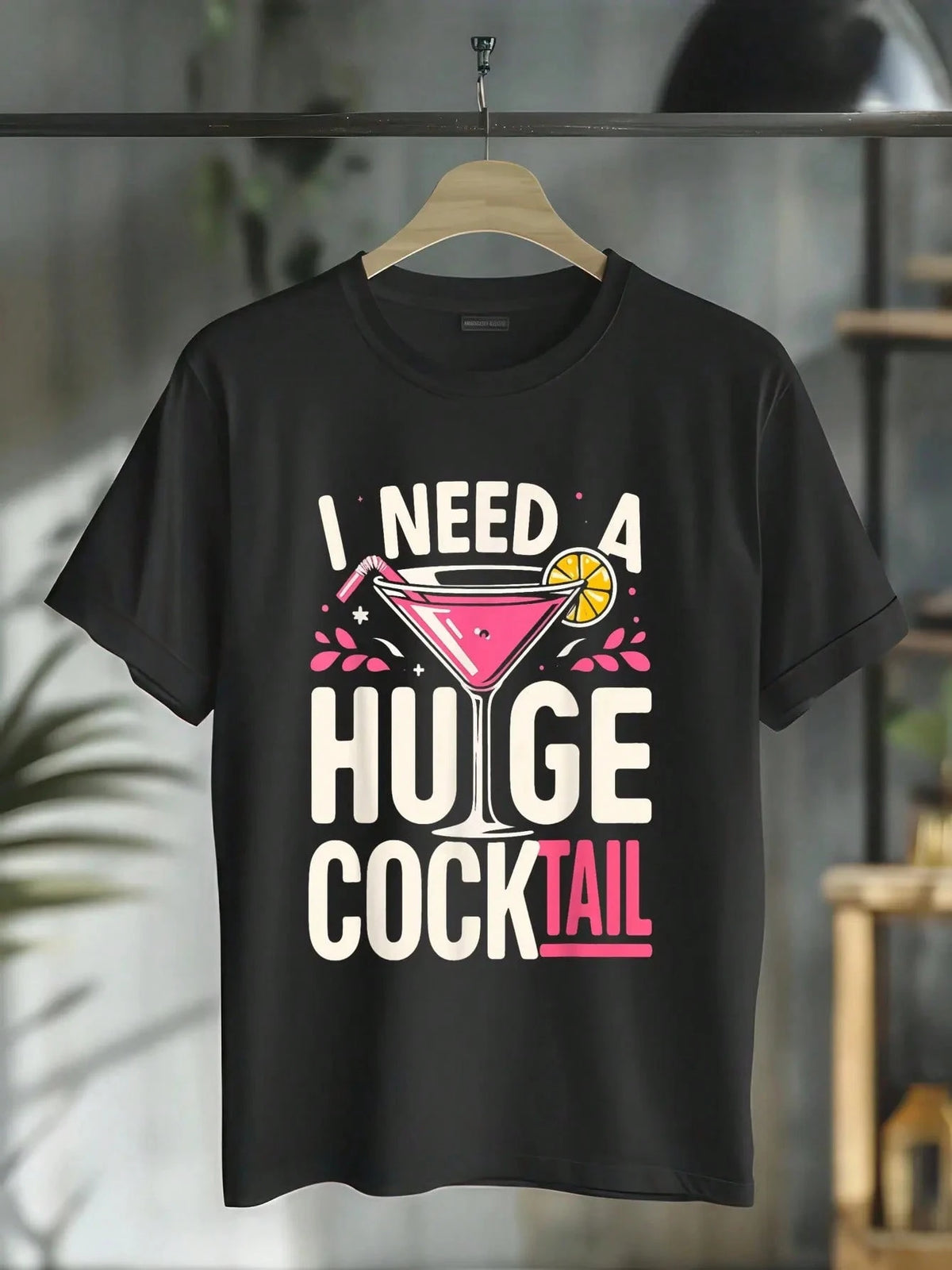 Women's I Need a Huge Cocktail Graphic T-Shirt