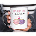 You'll Always Be My Best Tea Cute Novelty Coffee Mug 325ml