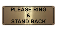 1080 PLEASE RING & STAND BACK Metal Aluminium Plaque Sign Door House Office Gate