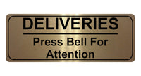 1144 DELIVERIES Press Bell For Attention Metal Aluminium Plaque Sign Door House Office