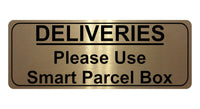 1241 DELIVERIES Please Use Smart Parcel Box Metal Aluminium Plaque Sign House Office