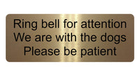 1197 Ring bell for attention, Dogs Metal Aluminium Plaque Sign Door Gate House