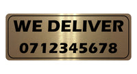 1170 Custom Personalised WE DELIVER Metal Aluminium Plaque Sign Door Bar Restaurant Pub