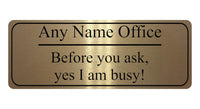 1203 Custom Personalised Office Name Funny Metal Aluminium Sign Plaque Door House