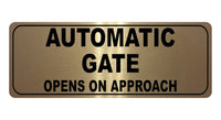 1217 AUTOMATIC GATE OPENS ON APPROACH Metal Aluminium Plaque Sign Door House