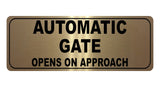 1217 AUTOMATIC GATE OPENS ON APPROACH Metal Aluminium Plaque Sign Door House