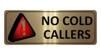 1072 NO COLD CALLERS Metal Aluminium Plaque Sign Door Gate Wall House Office Pub