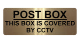 1136 POST BOX THIS BOX IS COVERED BY CCTV Metal Aluminium Sign Plaque House Office Door