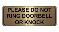 1257 PLEASE DO NOT RING DOORBELL OR KNOCK Metal Aluminium Plaque Sign Door Gate House Office