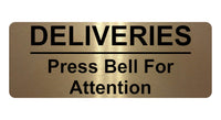 1143 DELIVERIES Press Bell For Attention Metal Aluminium Plaque Sign Door House Office