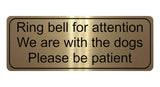 1198 Ring bell for attention, Dogs Metal Aluminium Plaque Sign Door Gate House