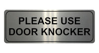 1157 PLEASE USE DOOR KNOCKER Metal Aluminium Plaque Sign House Office Shop