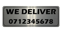 1170 Custom Personalised WE DELIVER Metal Aluminium Plaque Sign Door Bar Restaurant Pub