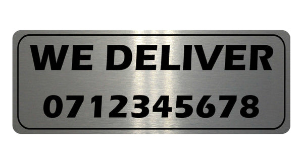 1170 Custom Personalised WE DELIVER Metal Aluminium Plaque Sign Door Bar Restaurant Pub