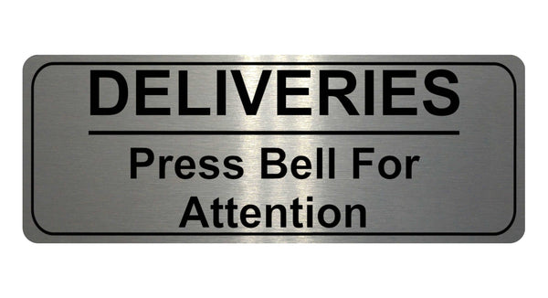 1144 DELIVERIES Press Bell For Attention Metal Aluminium Plaque Sign Door House Office