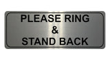 1080 PLEASE RING & STAND BACK Metal Aluminium Plaque Sign Door House Office Gate