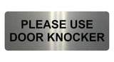 1156 PLEASE USE DOOR KNOCKER Metal Aluminium Plaque Sign House Office Shop