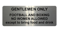 1008 GENTLEMEN ONLY Funny Metal Aluminium Plaque Sign For Door Wall House Office