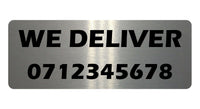 1169 Custom Personalised WE DELIVER Metal Aluminium Plaque Sign Door Bar Restaurant Pub