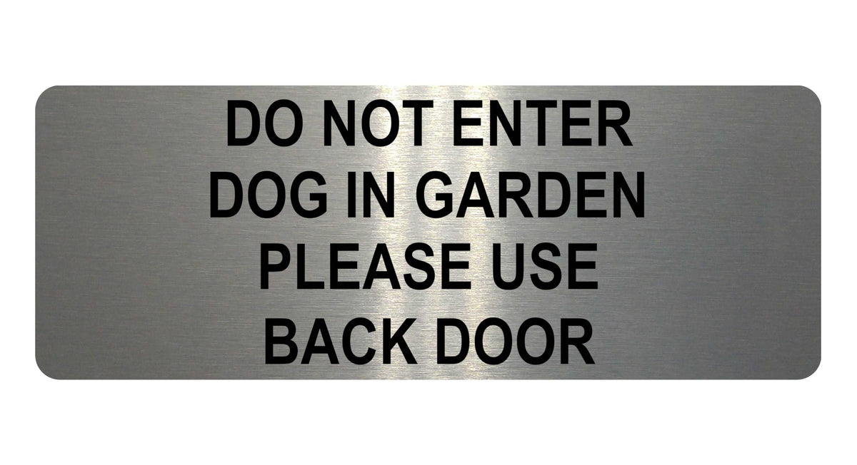 1050 DO NOT ENTER PLEASE USE BACK DOOR Metal Aluminium Plaque Sign Door Gate Dog