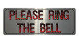 1129 PLEASE RING THE BELL Metal Aluminium Plaque Sign Door Gate House Office