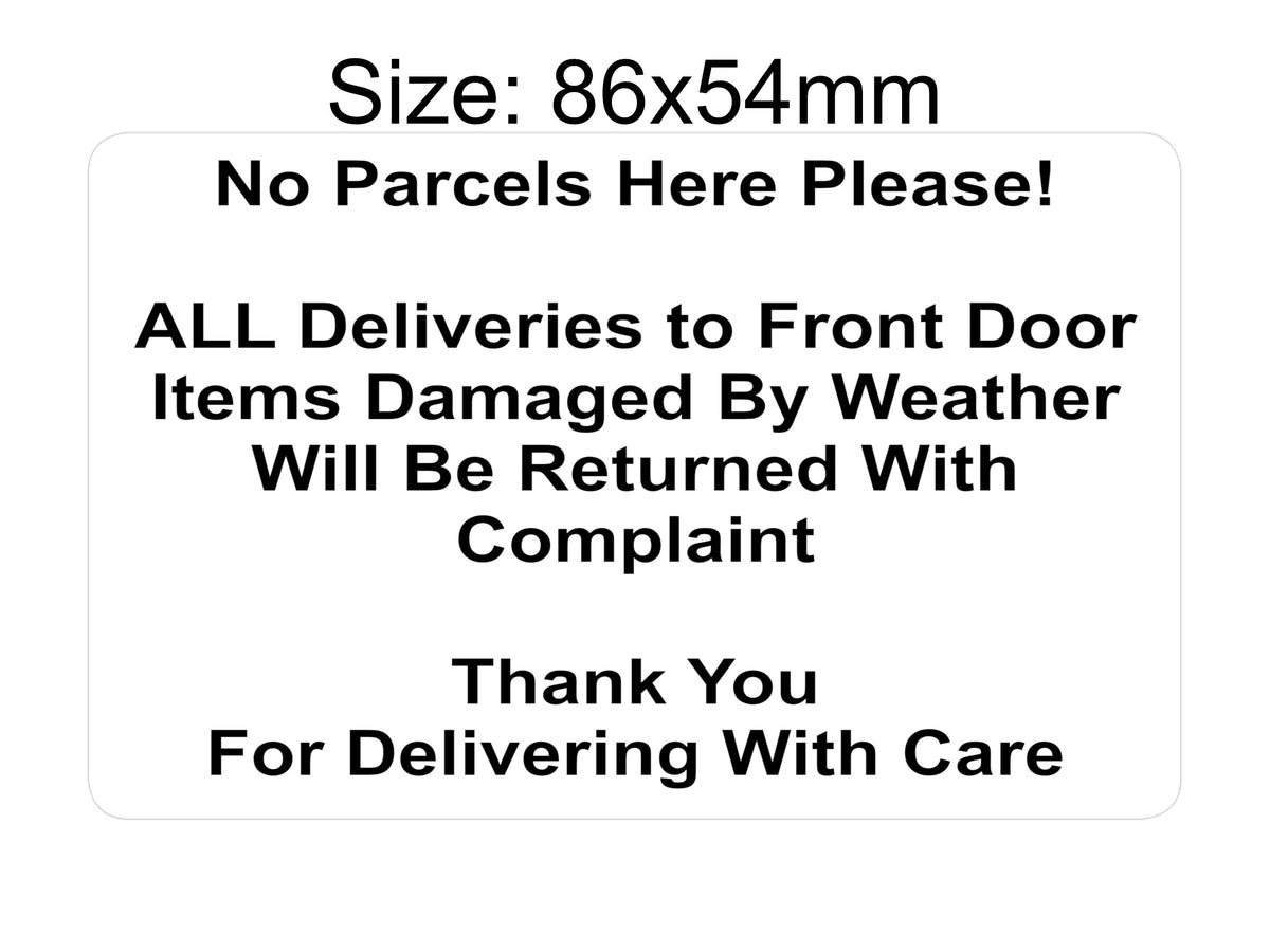 P197 No Parcels Here All Deliveries to Front Door Plastic PVC Plaque Sign Card