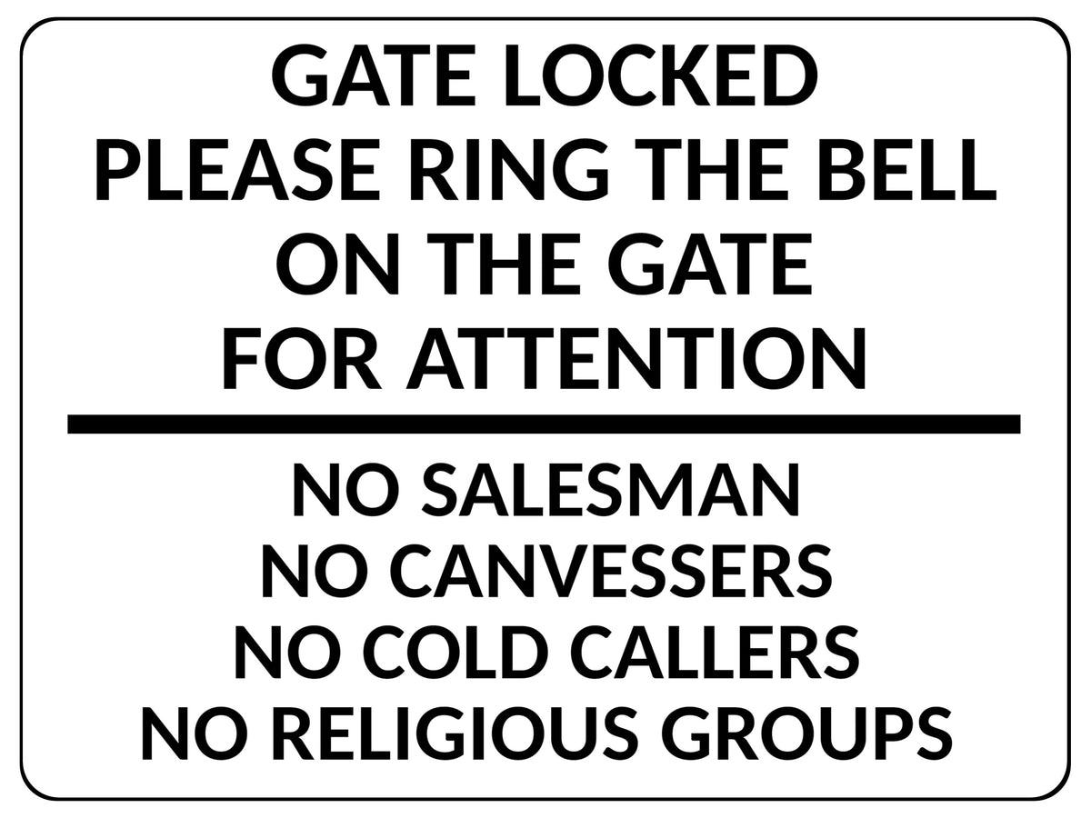 2430 Gate Locked Please Ring The Bell For Attention Metal Aluminium Plaque Sign