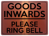 2273 Goods Inwards Please Ring Bell Business Door Metal Aluminium Plaque Sign