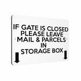 B050 IF GATE IS CLOSED LEAVE MAIL & PARCEL IN BOX Aluminium Metal Plaque Sign