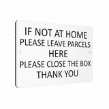 B040 IF NOT AT HOME PLEASE LEAVE PARCELS HERE Aluminium Composite Plaque Sign