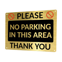 1MM 2411 Please NO PARKING In This Area Gate Door Metal Aluminium Metal Plaque