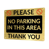 1MM 2411 Please NO PARKING In This Area Gate Door Metal Aluminium Metal Plaque
