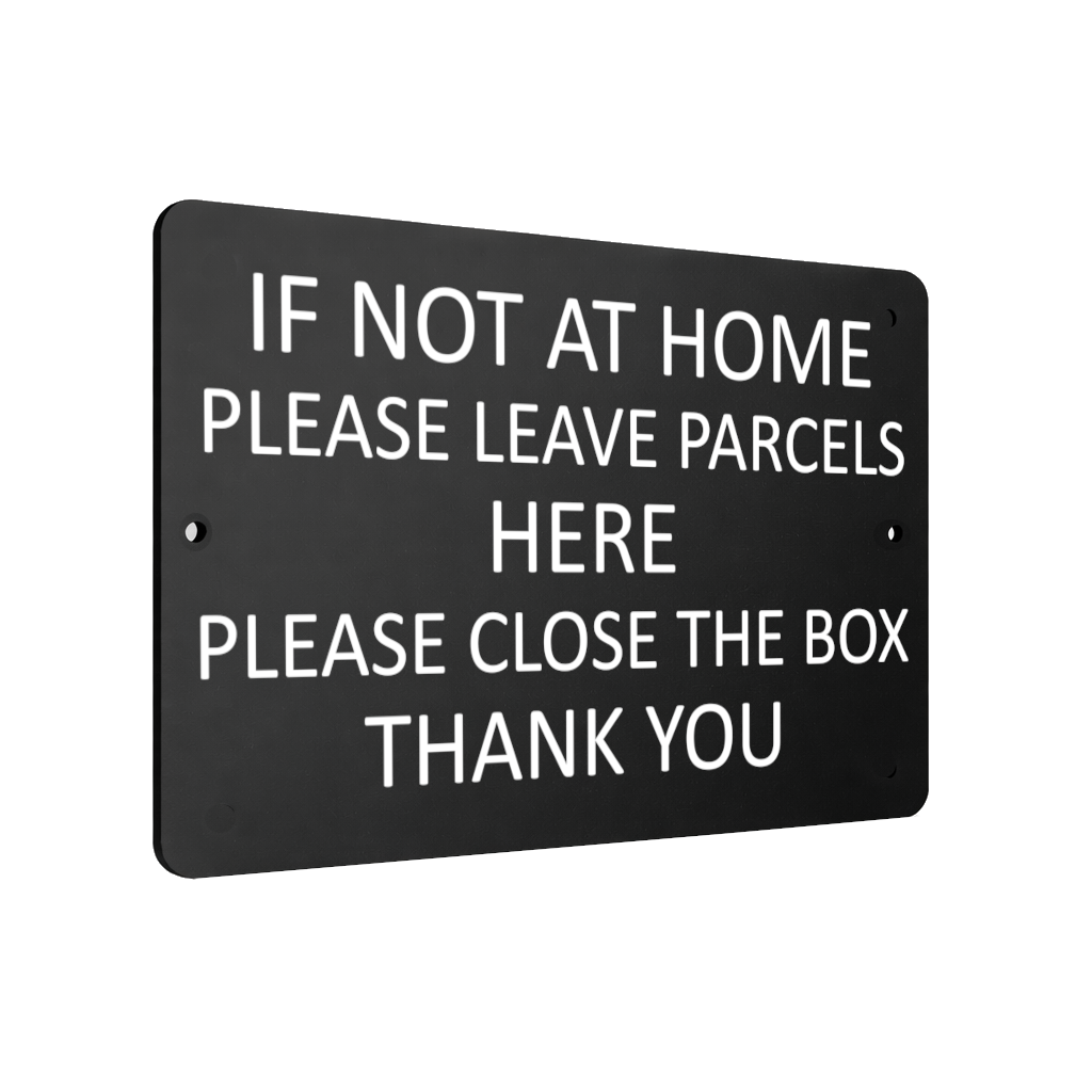 B040 IF NOT AT HOME PLEASE LEAVE PARCELS HERE Aluminium Composite Plaque Sign