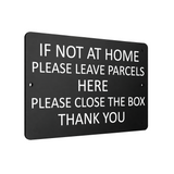 B040 IF NOT AT HOME PLEASE LEAVE PARCELS HERE Aluminium Composite Plaque Sign