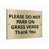 B232 PLEASE DO NOT PARK ON GRASS VERGE Thank You Metal Aluminium Plaque Sign