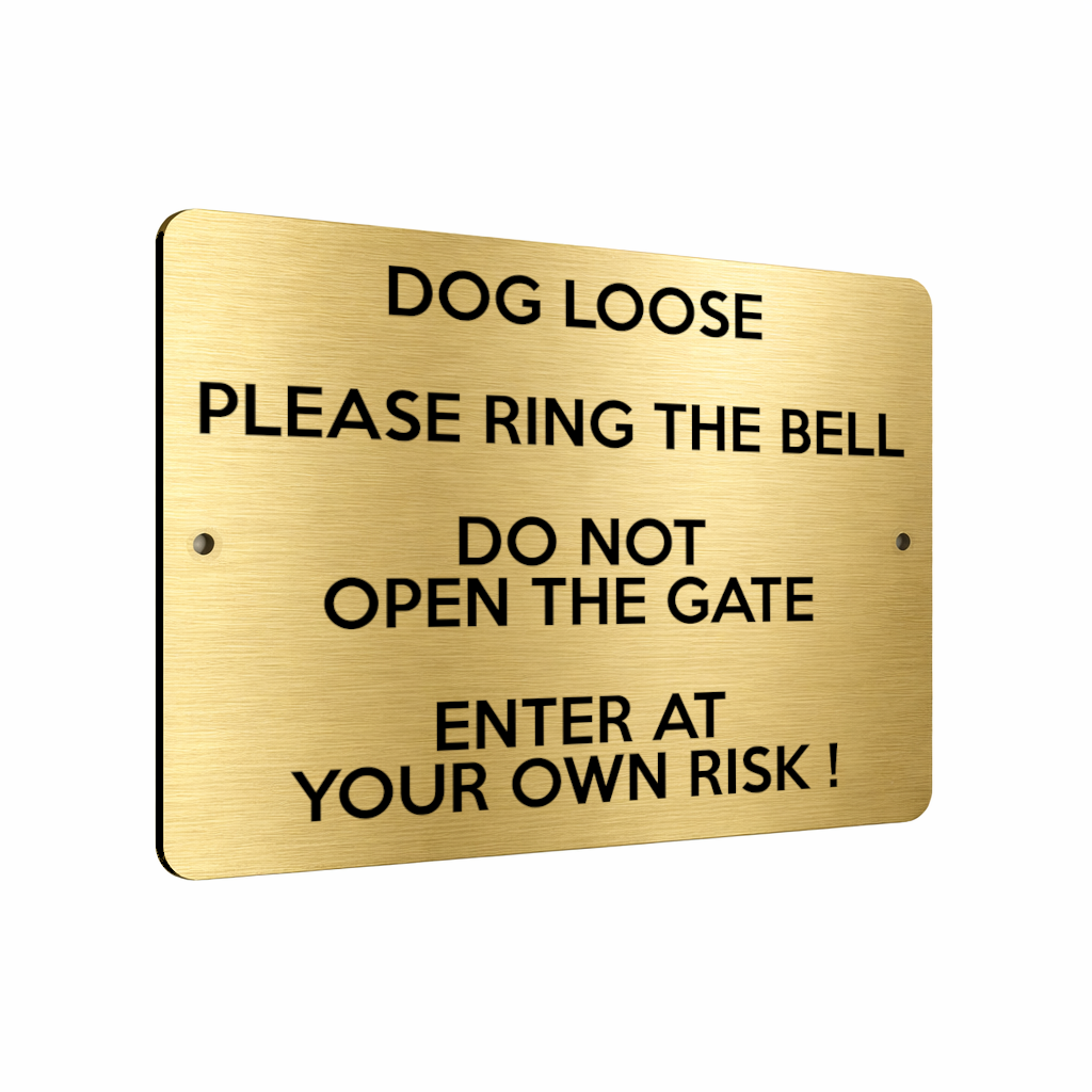 B202 DOG LOOSE RING THE BELL DO NOT OPEN THE GATE Aluminium Metal Plaque Sign