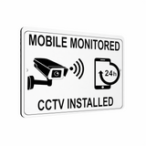 B120 MOBILE MONITORED CCTV INSTALLED Metal Aluminium Plaque Sign Door Gate